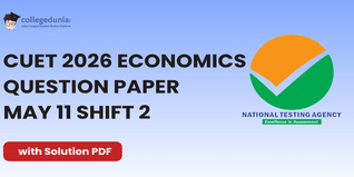 CUET 2026 May 11 Shift 2 Economics Question Paper- Download Answer Key and Solution PDF